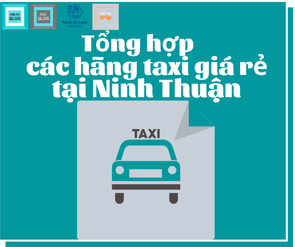 Phương tiện đi lại ở Ninh Thuận - Taxi giá rẻ 